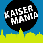 Kaisermania